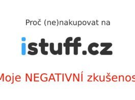 Nedoporučuji nakupovat na iStuff.cz